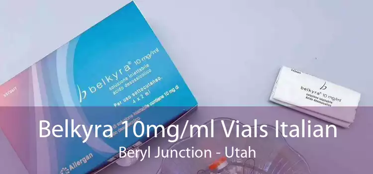 Belkyra 10mg/ml Vials Italian Beryl Junction - Utah