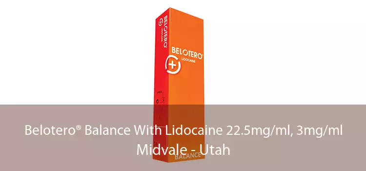 Belotero® Balance With Lidocaine 22.5mg/ml, 3mg/ml Midvale - Utah