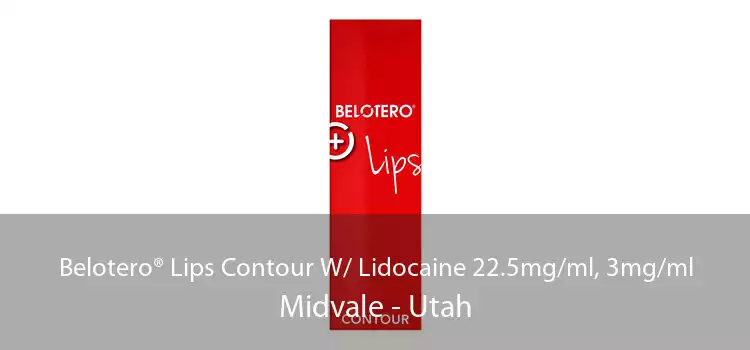 Belotero® Lips Contour W/ Lidocaine 22.5mg/ml, 3mg/ml Midvale - Utah