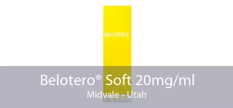 Belotero® Soft 20mg/ml Midvale - Utah