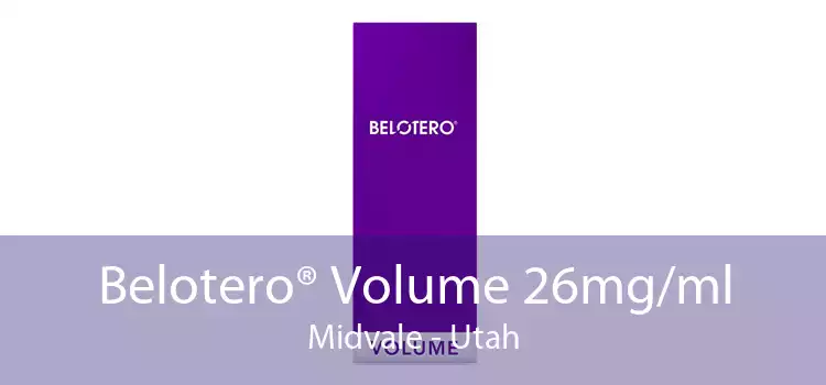 Belotero® Volume 26mg/ml Midvale - Utah