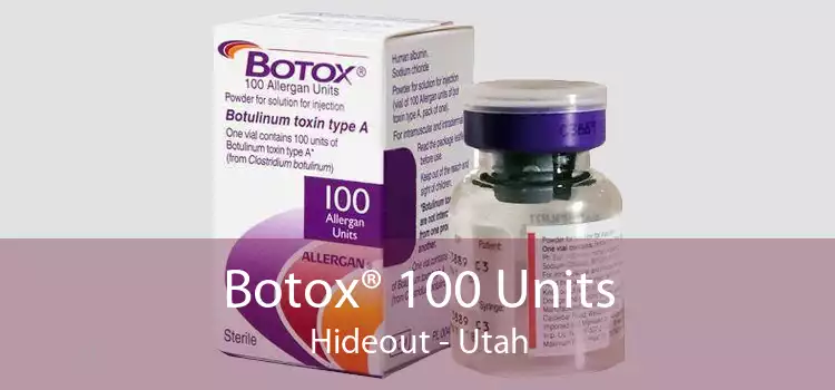 Botox® 100 Units Hideout - Utah