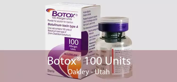 Botox® 100 Units Oakley - Utah