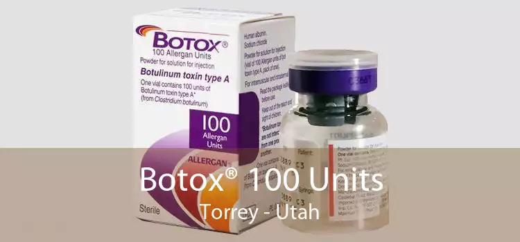 Botox® 100 Units Torrey - Utah