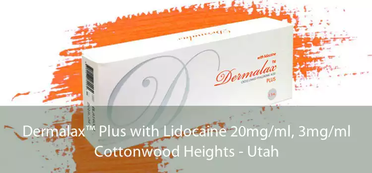 Dermalax™ Plus with Lidocaine 20mg/ml, 3mg/ml Cottonwood Heights - Utah