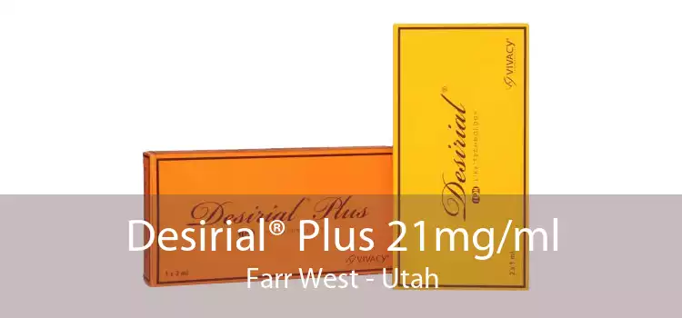 Desirial® Plus 21mg/ml Farr West - Utah