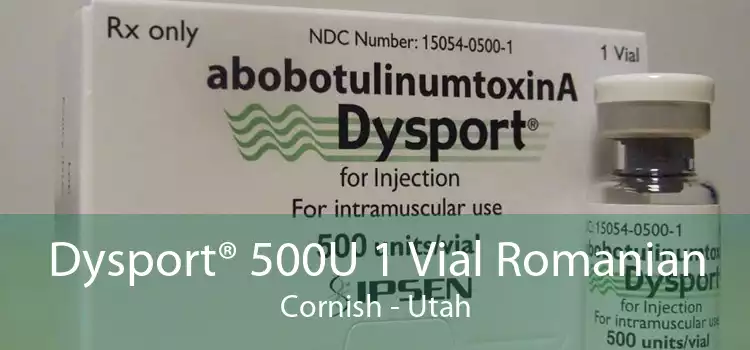 Dysport® 500U 1 Vial Romanian Cornish - Utah