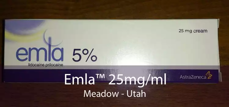 Emla™ 25mg/ml Meadow - Utah
