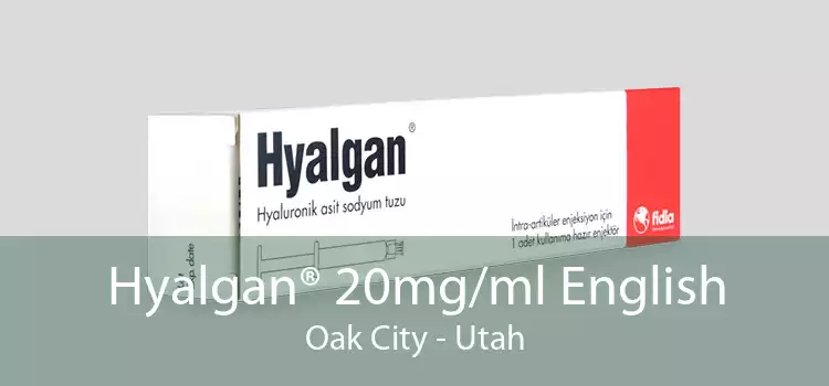 Hyalgan® 20mg/ml English Oak City - Utah