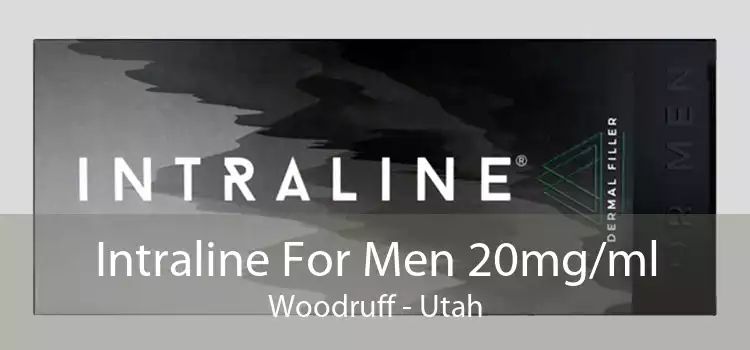 Intraline For Men 20mg/ml Woodruff - Utah