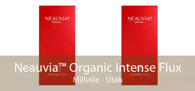 Neauvia™ Organic Intense Flux Millville - Utah