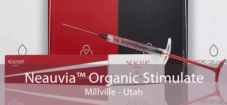 Neauvia™ Organic Stimulate Millville - Utah