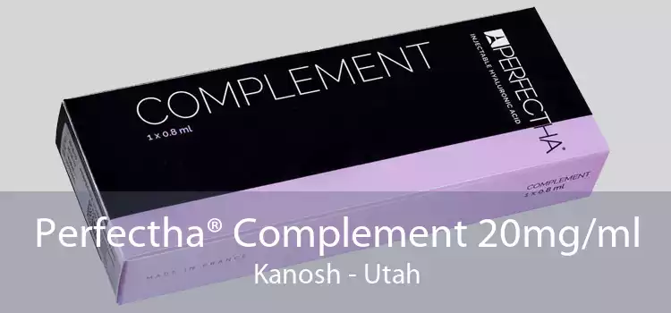 Perfectha® Complement 20mg/ml Kanosh - Utah
