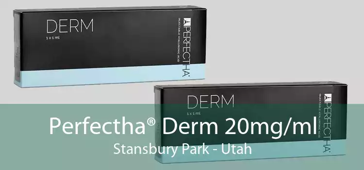 Perfectha® Derm 20mg/ml Stansbury Park - Utah
