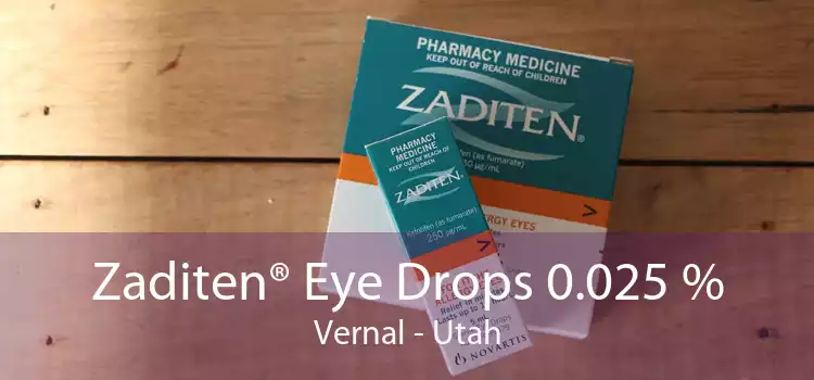 Zaditen® Eye Drops 0.025 % Vernal - Utah